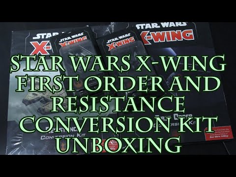 Star Wars X-Wing First Order and Resistance Conversion Kit Unboxing
