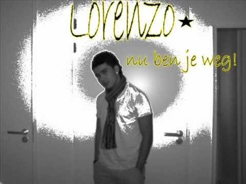 Lorenzo - nu ben je weg.