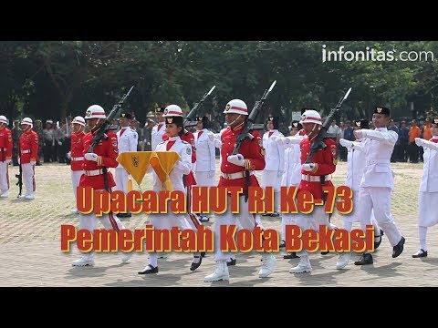 Upacara HUT RI Ke-73 Pemerintah Kota Bekasi Upacara HUT RI Ke-73 Pemerintah Kota Bekasi