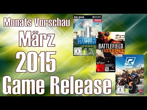 Monats Vorschau März ★ Game Releases 2015