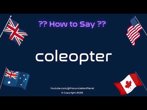 🐞🔍 How to Pronounce Coleopter? (CORRECTLY) | Pronunciation Planet