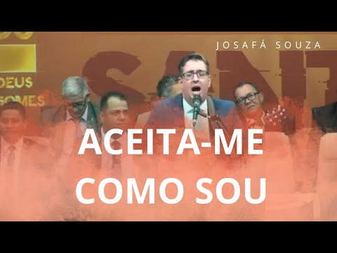 Josafá Souza - Aceita-me Como Sou - Ao Vivo