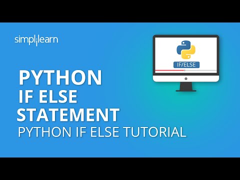 Python If Else Statement | Python If Else Elif Tutorial | Python Programming Tutorial | Simplilearn