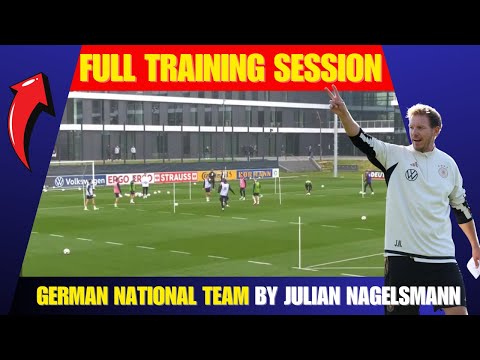 🎯Julian Nagelsmann Training Session with German National Team (2024)