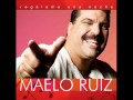 Maelo Ruiz   Fuiste mia