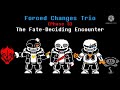 [6K Sub Special!] Forced Changes Trio - The Fate-Deciding Encounter [Phase 3]