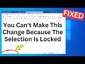 You Can T Make This Change Because The Selection Is Locked Microsoft Word Error Fixed