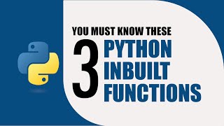 Download the video "You Must Know These 3 Python Inbuilt Functions"