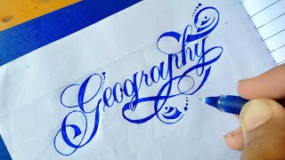 How to Write GEOGRAPHY in Stylish Calligraphy for Assignment Projects