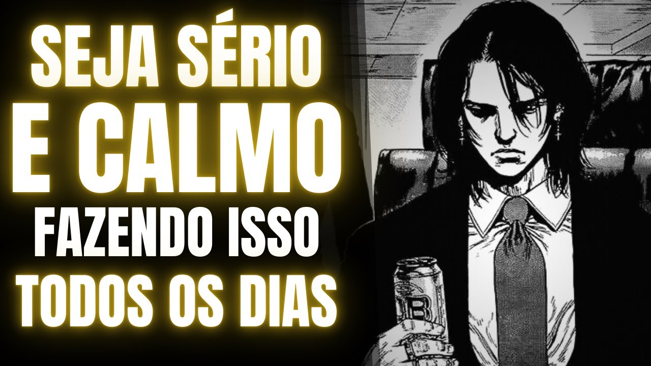 O PODER em SER SÉRIO e CALMO | Menos Estresse, Mais Eficiência