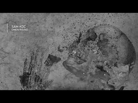 Sam KDC - Omen Rising