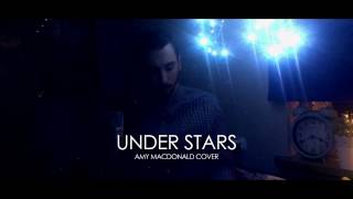Amy Macdonald - Under Stars / Acoustic cover (Official Video)