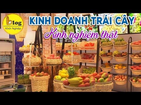 , title : 'Top 8 kinh nghiệm kinh doanh trái cây chỉ dân trong nghề mới biết'