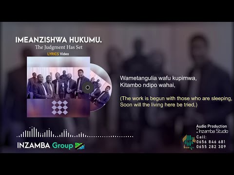 IMEANZISHWA HUKUMU :: INZAMBA GROUP🇹🇿 :: (LYRICS VIDEO)
