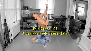 Pole Dance 101 -  Beginner Pole Dance