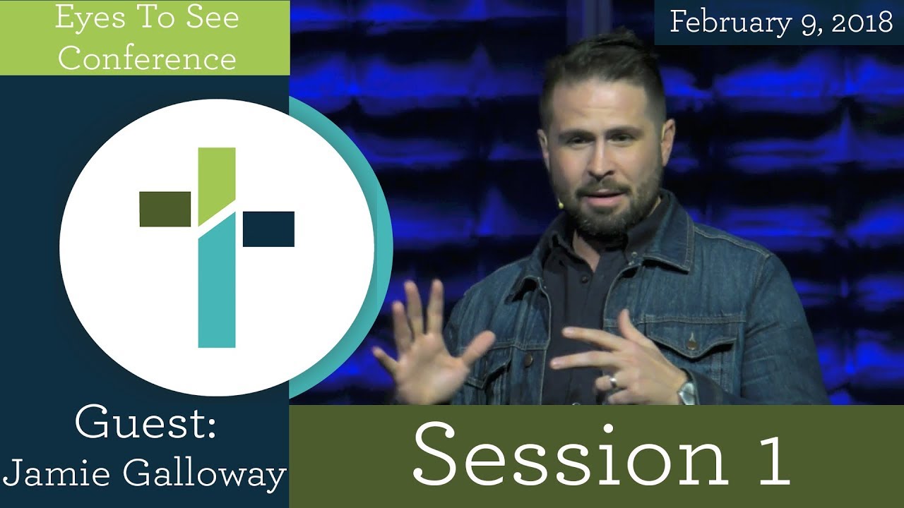 Eyes To See Session 1 by Jamie Galloway