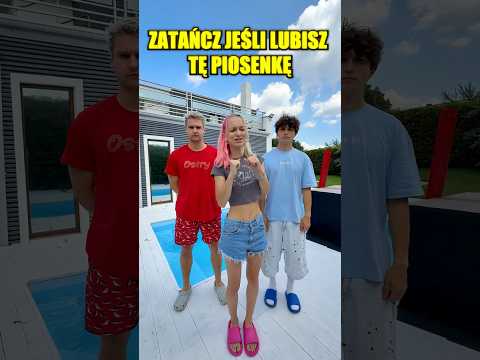 ZATAŃCZ JEŚLI LUBISZ TĄ PIOSENKĘ!