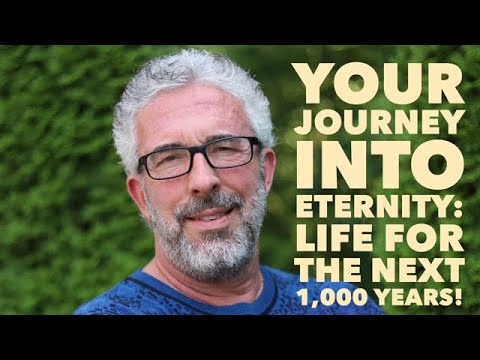 Your Journey Into Eternity: Life For The Next 1,000 Years! - Perry Stone