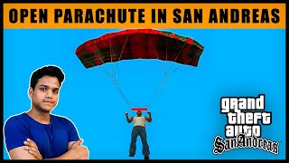 How to Open Parachute in GTA San Andreas