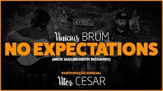 #9 Memorabilia Sessions - Vinicius Brum (com Vitor Cesar) &quot;No expectations&quot;