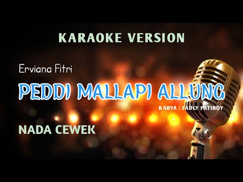 Karaoke peddi mallapi allung  || nada cewek #bugis #viral #peddimallapiallung