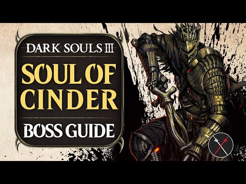 Soul of Cinder Boss Guide - Dark Souls 3 Boss Fight Tips and Tricks on How to Beat DS3