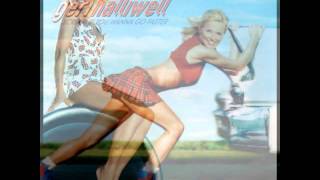 No Hits Required: Geri Halliwell - I Was Made That Way