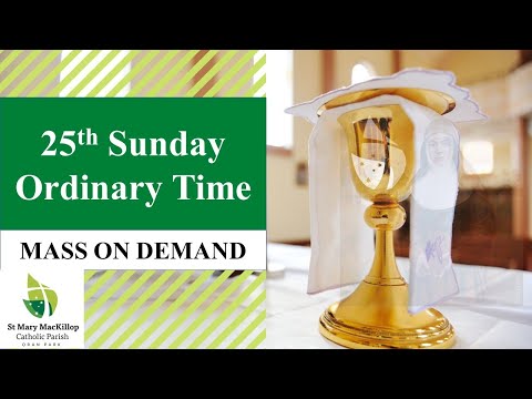 MASS ON DEMAND with Fr David Catterall - 25th Sunday Ordinary Time