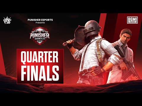 QUARTER-FINAL | LIVE | PUNISHER GAUNTLET | BGMI | Punisher eSports