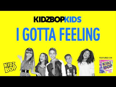 KIDZ BOP Kids - I Gotta Feeling (KIDZ BOP Ultimate Hits)