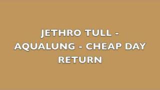 Jethro Tull - Aqualung - Cheap Day Return