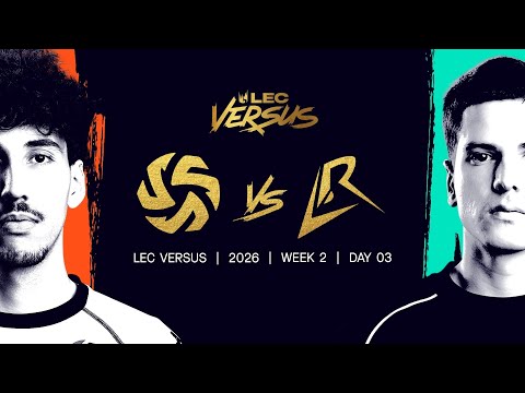 SHFT vs LR | 2026 LEC Versus - Week 2 Day 3 | Shifters vs Los Ratones