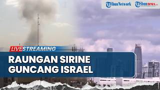 LIVE: Israel-Iran Saling Serang, Raungan Sirine Mengguncang, Markas Militer AS di Bahrain Dibom