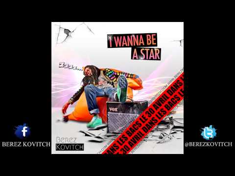 BEREZ KOVITCH - I WANNA BE A STAR (radio edit) mp3