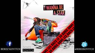 BEREZ KOVITCH - I WANNA BE A STAR (radio edit) mp3