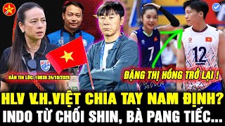 Download lagu 🔴NÓNG ! ĐẶNG THỊ HỒNG TRỞ LẠI, HLV VIỆT TỪ CHỨC ? INDO PHŨ VỚI Ô SHIN, BÀ PANG SAI LẦM VỚI POLKING mp3