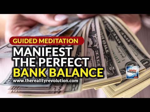 Guided Meditation - Manifest The Perfect Bank Balance