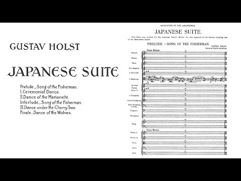 Gustav Holst - Japanese Suite (1915)