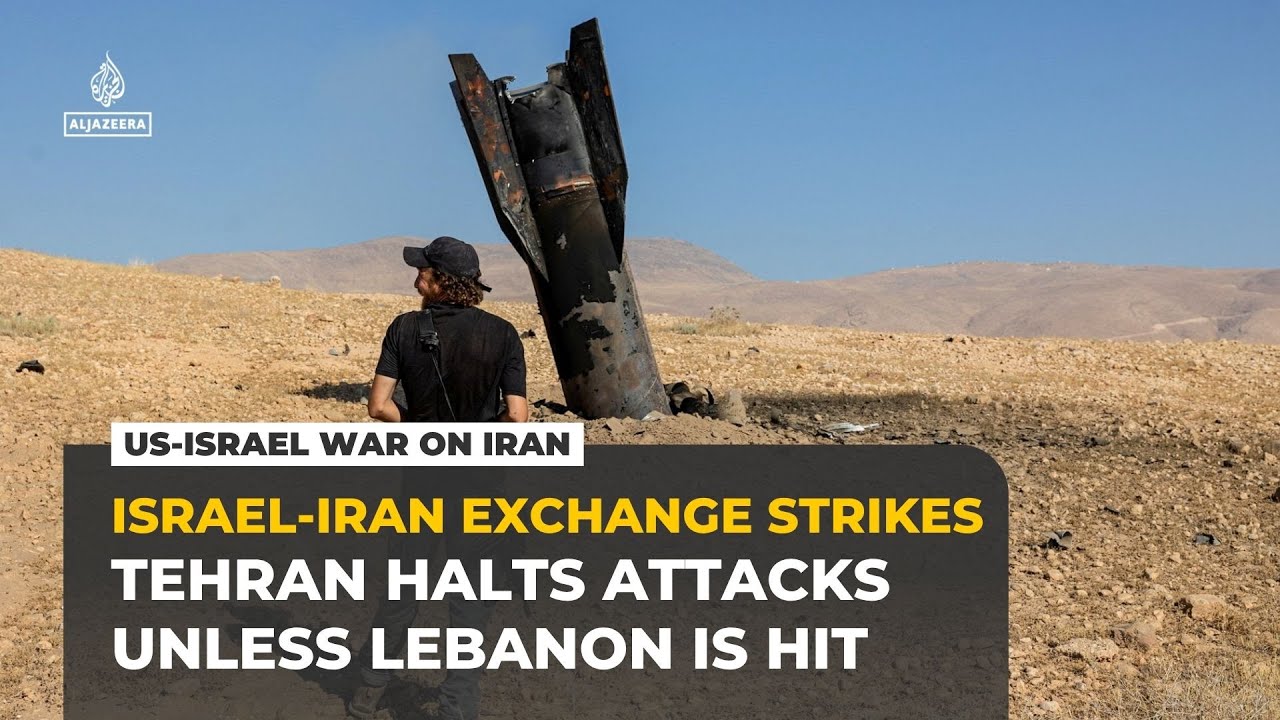 Iran halts further attacks on Israel unless Lebanon is targeted