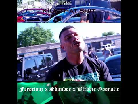 [Feel That] Ferociouz x Skandoe x Birddie Goonatic Promo Clip