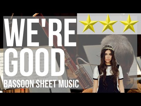 Bassoon Sheet Music: How to play We're Good by Dua Lipa