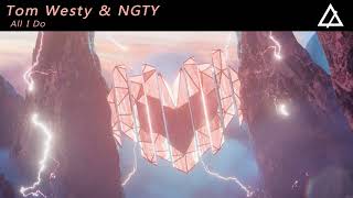 Tom Westy - All I Do (Extended Mix) video