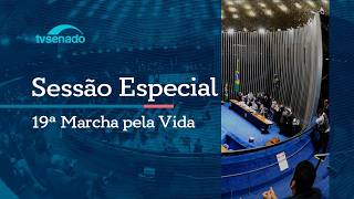 Ao vivo: Senado homenageia a 19ª Marcha pela Vida – 9/6/26