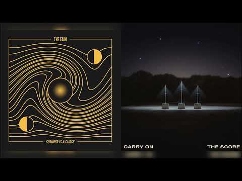 Summer is A Curse, Carry On (mashup) - The FAIM + The Score & AWOLNATION