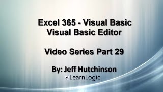Excel 365 Visual Basic Part 29 – VB Editor