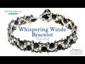 Whispering Winds Bracelet - DIY Jewelry Making Tutorial by PotomacBeads