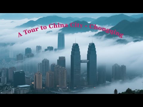 China Cities - Chongqing