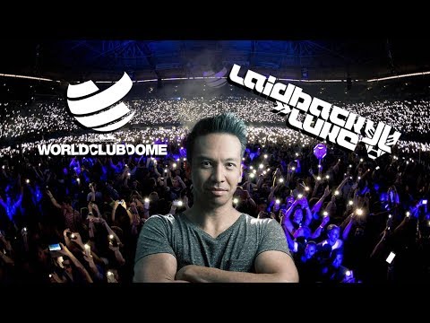 Laidback Luke LIVE @ World Club Dome 2017