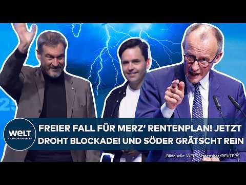 RUST: Junge Union lässt Merz beim Rentenpaket abblitzen, Jubel bei Markus Söder! Machtkampf pur!