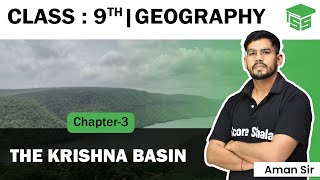 The Krishna Basin: Drainage || Chapter 3 Geography Class 9 || NCERT